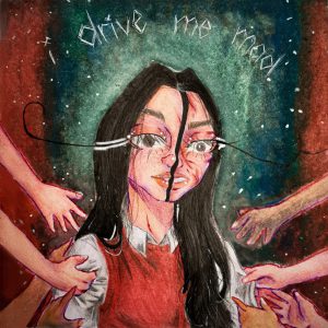 I DRIVE ME MAD I DRIVE ME MAD