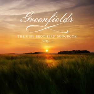 GREENFIELDS il nuovo album di Barry Gibb GREENFIELDS il nuovo album di Barry Gibb