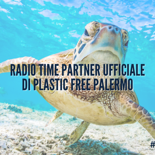 RADIO TIME PARTNER UFFICIALE DI PLASTIC FREE PALERMO-2