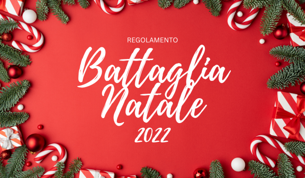 REGOLAMENTO BATTAGLIA NATALE DI RADIO TIME EDIZIONE 2022