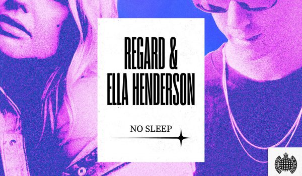 Regard, Ella Henderson insieme nel singolo “No Sleep”
