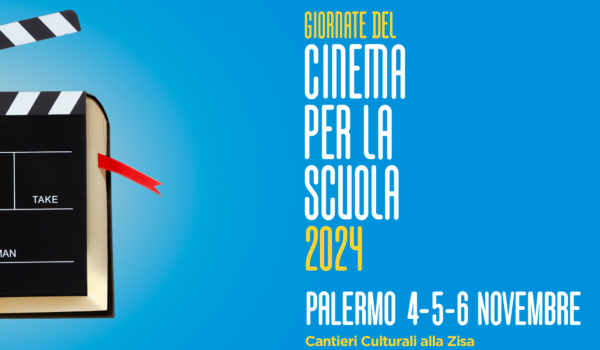Ai Cantieri Culturali della Zisa tornano le “Giornate Nazionali del Cinema per le Scuole”. Ecco gli eventi